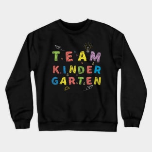 kindergartenTEAM First Day of School Crewneck Sweatshirt